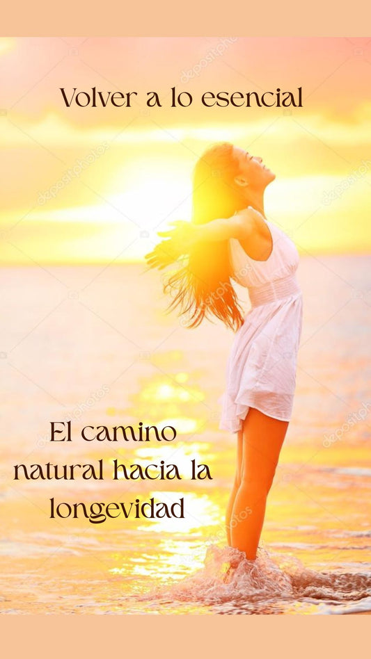 Volver a lo esencial: el camino natural hacia la longevidad